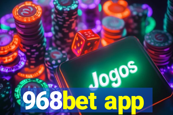 968bet app